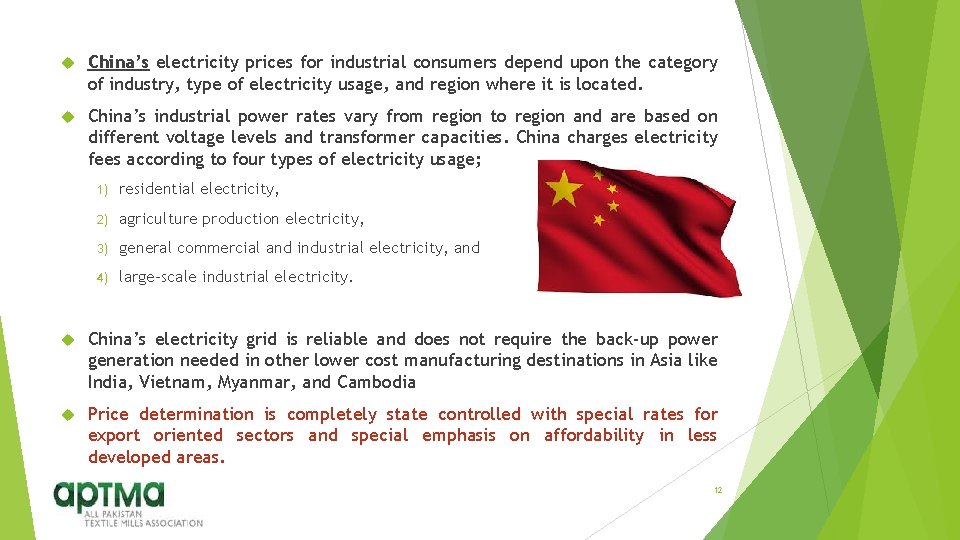  China’s electricity prices for industrial consumers depend upon the category of industry, type