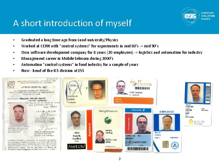 A short introduction of myself • • • Graduated a long time ago from