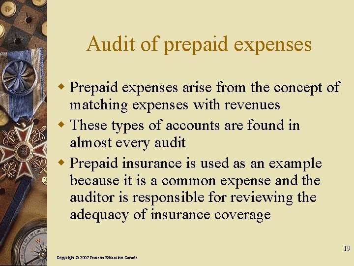 Audit of prepaid expenses w Prepaid expenses arise from the concept of matching expenses