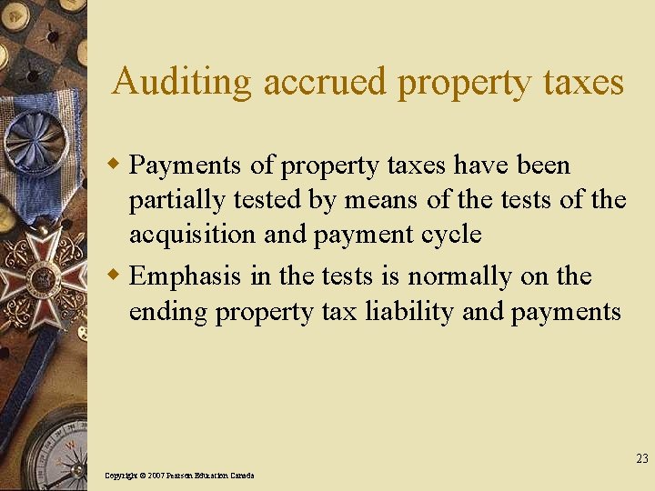Auditing accrued property taxes w Payments of property taxes have been partially tested by