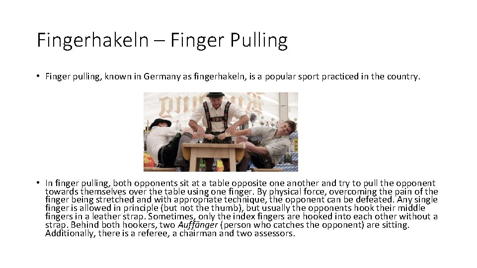 Fingerhakeln – Finger Pulling • Finger pulling, known in Germany as fingerhakeln, is a