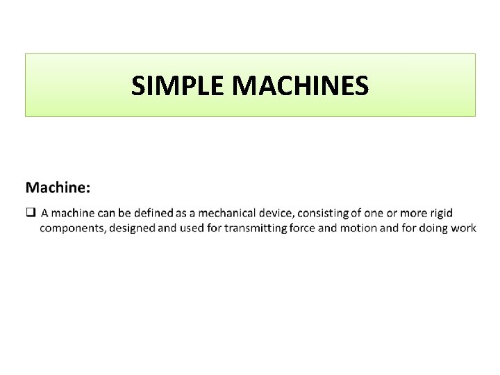 SIMPLE MACHINES 