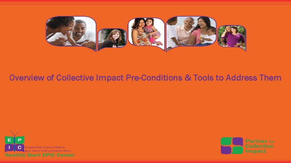Overview of Collective Impact Pre-Conditions & Tools to Address Them 