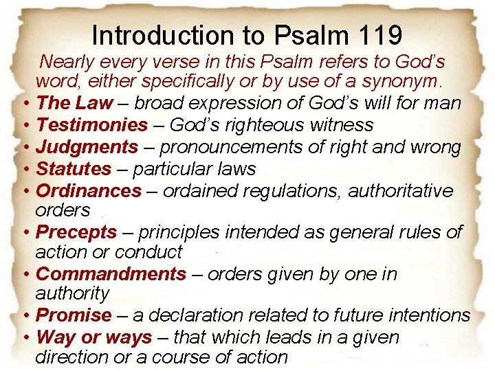 Introduction to Psalm 119 Nearly every verse in this Psalm refers to God’s word, Introduction to Psalm 119 Nearly every verse in this Psalm refers to God’s word,