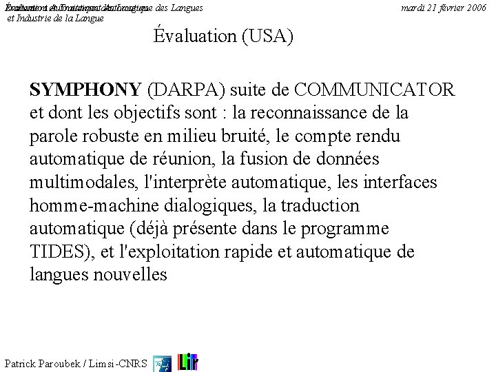 Traitement Automatique des Langues Évaluation et Traitement Automatique des Langues et Industrie de la