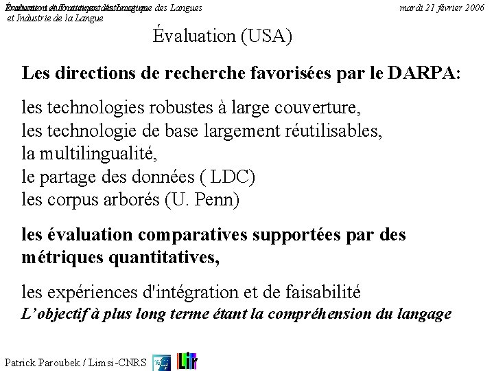 Traitement Automatique des Langues Évaluation et Traitement Automatique des Langues et Industrie de la