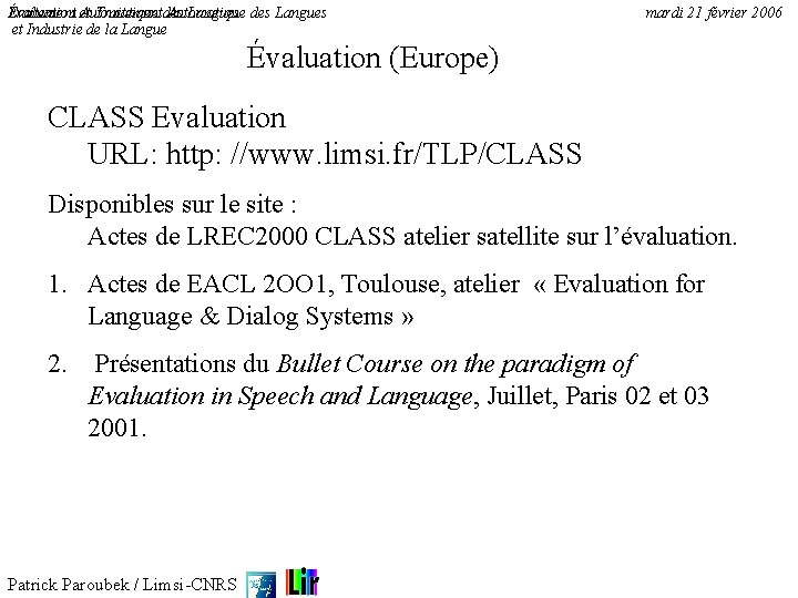 Traitement Automatique des Langues Évaluation et Traitement Automatique des Langues et Industrie de la