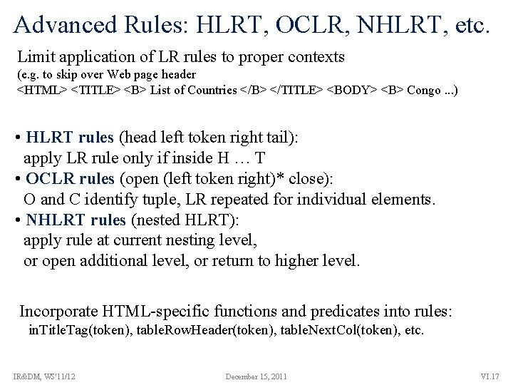 Advanced Rules: HLRT, OCLR, NHLRT, etc. Limit application of LR rules to proper contexts