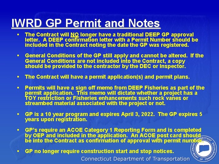 IWRD GP Permit and Notes § The Contract will NO longer have a traditional