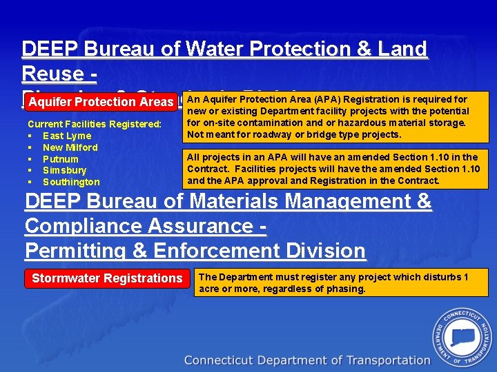 DEEP Bureau of Water Protection & Land Reuse Area (APA) Registration is required for