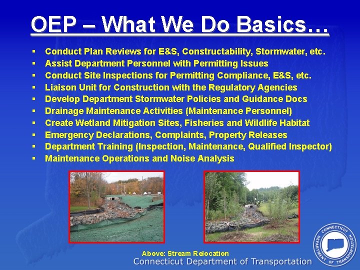 OEP – What We Do Basics… § § § § § Conduct Plan Reviews