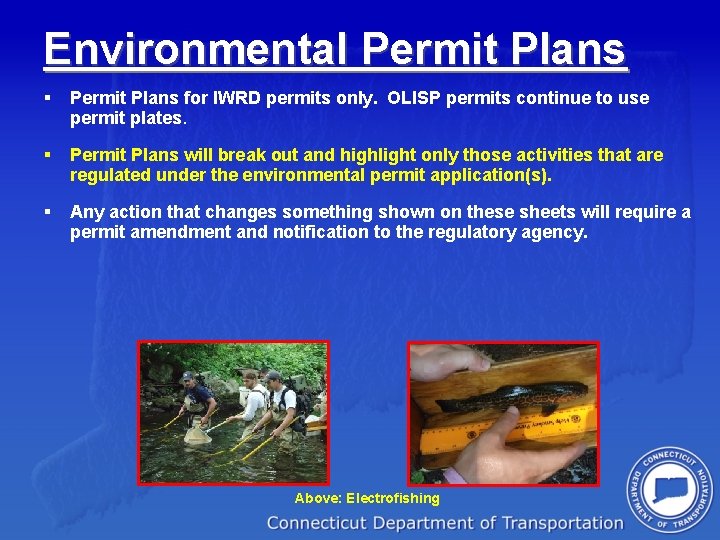 Environmental Permit Plans § Permit Plans for IWRD permits only. OLISP permits continue to