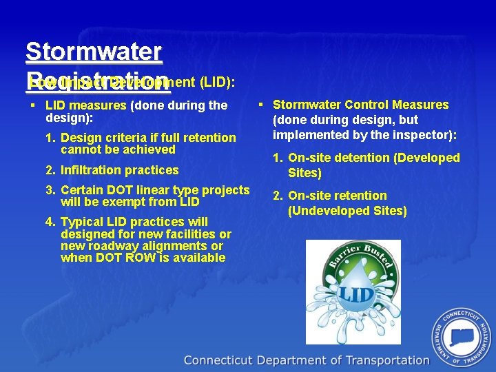 Stormwater Low Impact Development (LID): Registration § LID measures (done during the design): 1.