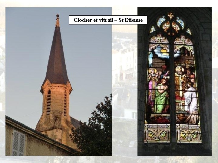 Clocher et vitrail – St Etienne 