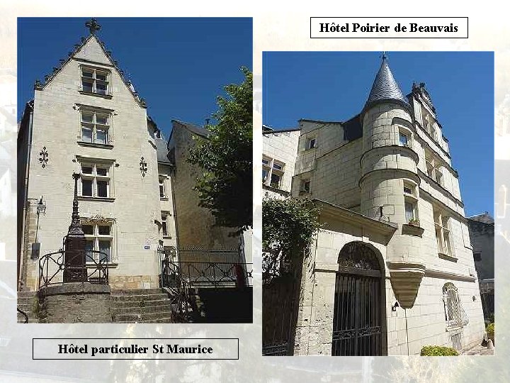 Hôtel Poirier de Beauvais Hôtel particulier St Maurice 