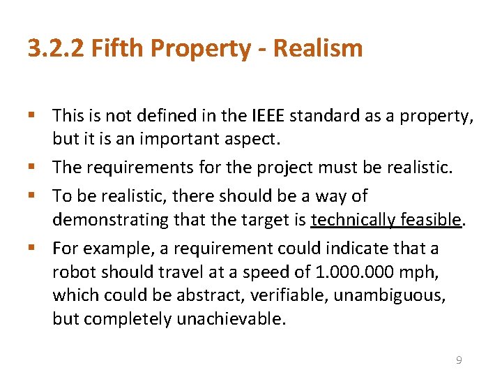 3. 2. 2 Fifth Property - Realism § This is not defined in the