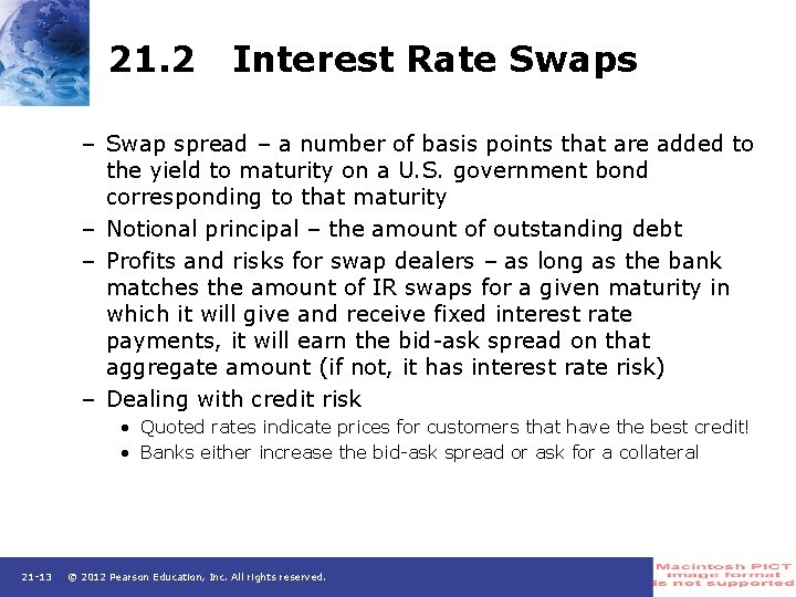 21. 2 Interest Rate Swaps – Swap spread – a number of basis points