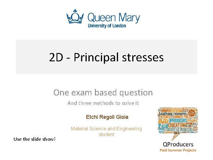 2 D - Principal stresses One exam based question And three methods to solve