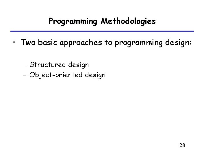 Structured Programming Design Concepts Concepts of Programming Languages The Evolution of Major