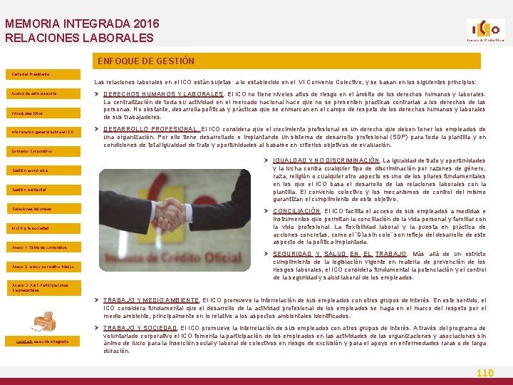 MEMORIA INTEGRADA 2016 RELACIONES LABORALES ENFOQUE DE GESTIÓN Carta del Presidente Las relaciones laborales