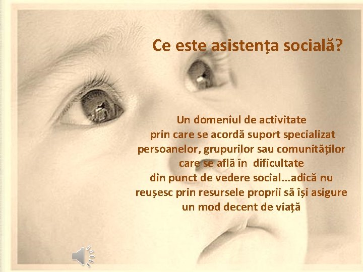 Ce este asistența socială? Un domeniul de activitate prin care se acordă suport specializat