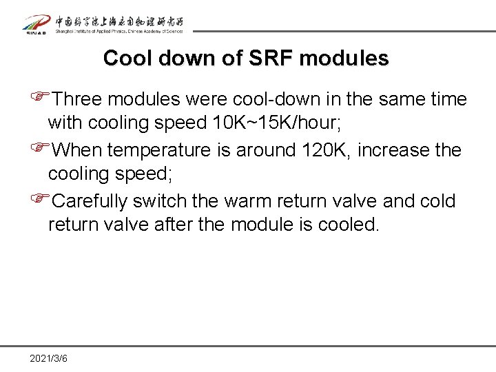 Cool down of SRF modules FThree modules were cool-down in the same time with Cool down of SRF modules FThree modules were cool-down in the same time with