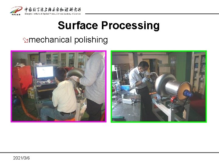 Surface Processing ømechanical polishing 2021/3/6 Surface Processing ømechanical polishing 2021/3/6