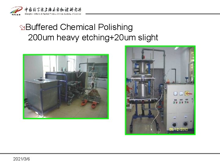 øBuffered Chemical Polishing 200 um heavy etching+20 um slight 2021/3/6 øBuffered Chemical Polishing 200 um heavy etching+20 um slight 2021/3/6