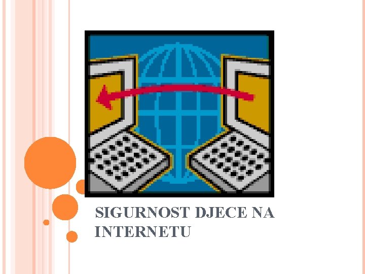 SIGURNOST DJECE NA INTERNETU 