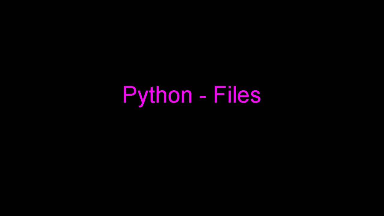 Python - Files 