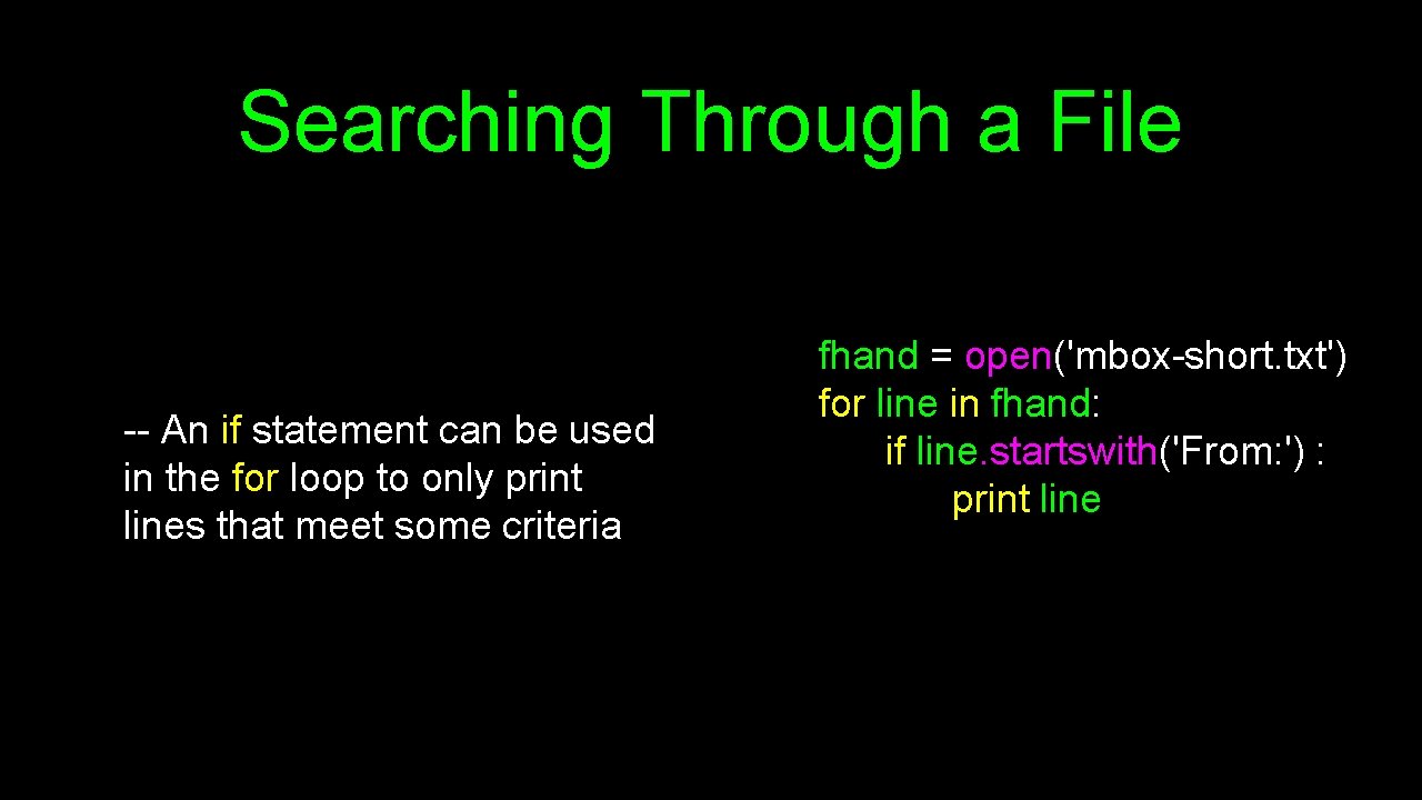 Searching Through a File -- An if statement can be used in the for