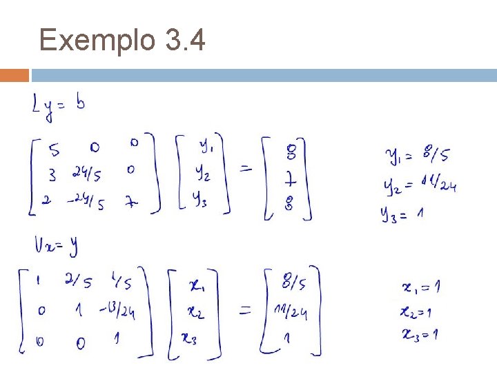 Exemplo 3. 4 