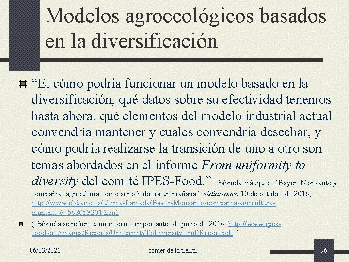 Modelos agroecológicos basados en la diversificación “El cómo podría funcionar un modelo basado en