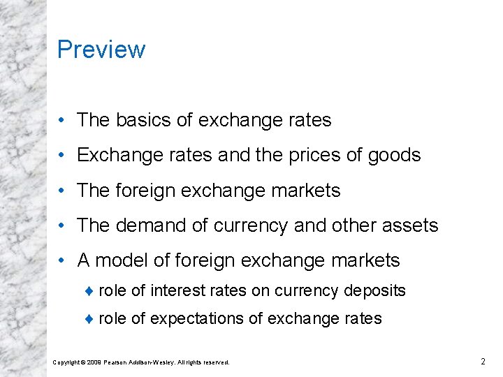 Preview • The basics of exchange rates • Exchange rates and the prices of