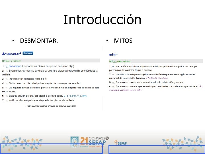 Introducción • DESMONTAR. • MITOS 