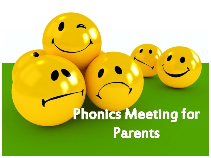 Phonics Meeting for Parents 