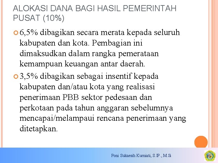 Pertemuan 5 Dana Perimbangan 1 Dana Bagi Hasil