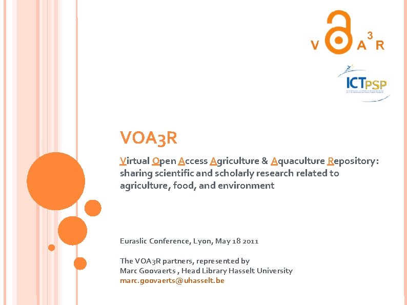 VOA 3 R Virtual Open Access Agriculture & Aquaculture Repository: sharing scientific and scholarly