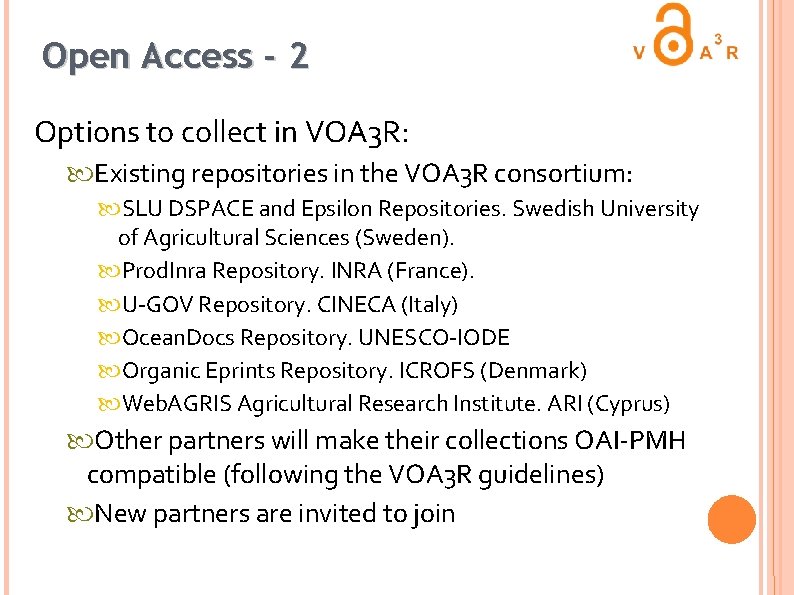 Open Access - 2 Options to collect in VOA 3 R: Existing repositories in