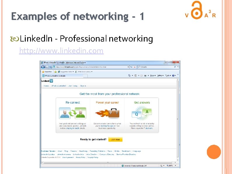 Examples of networking - 1 Linkedln - Professional networking http: //www. linkedin. com 