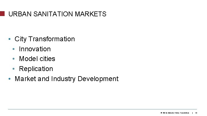 URBAN SANITATION MARKETS • City Transformation • Innovation • Model cities • Replication •