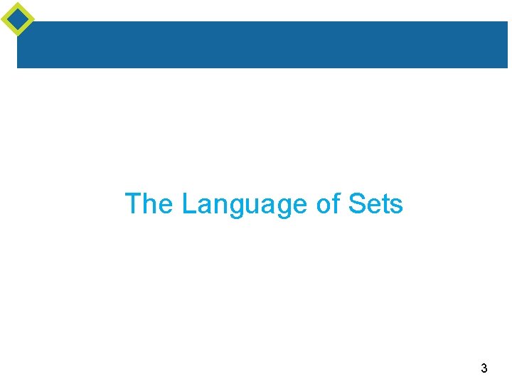 The Language of Sets 3 