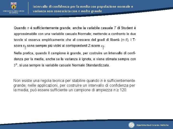 Intervallo di confidenza per la media con popolazione normale e varianza non conosciuta con Intervallo di confidenza per la media con popolazione normale e varianza non conosciuta con