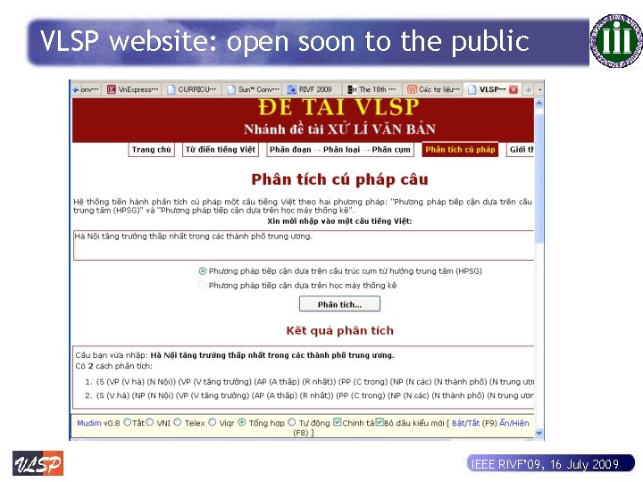 VLSP website: open soon to the public IEEE RIVF’ 09, 16 July 2009 