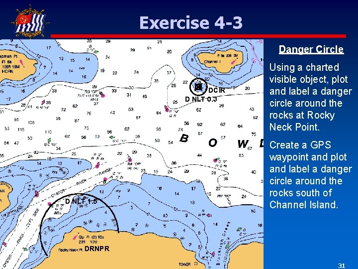 Exercise 4 -3 Danger Circle DCIR D NLT 0. 3 D NLT 1. 5