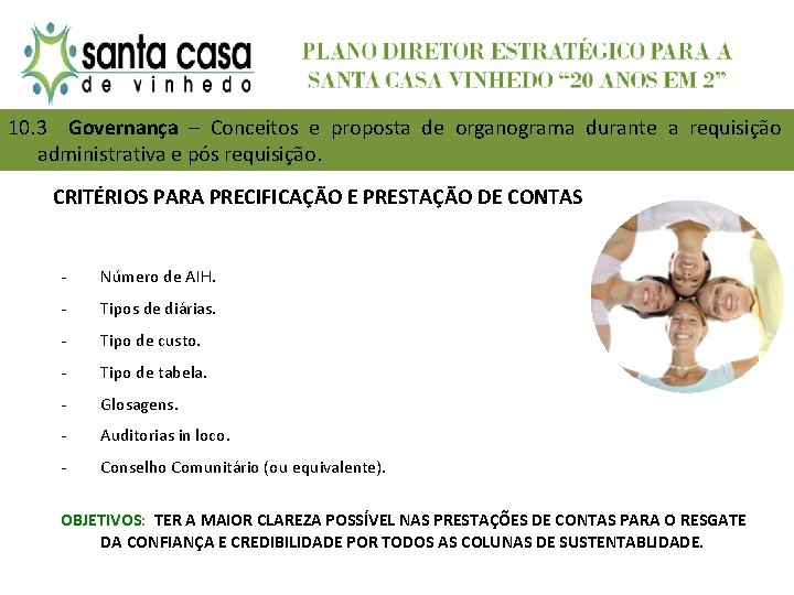 10. 3 Governança – Conceitos e proposta de organograma durante a requisição administrativa e