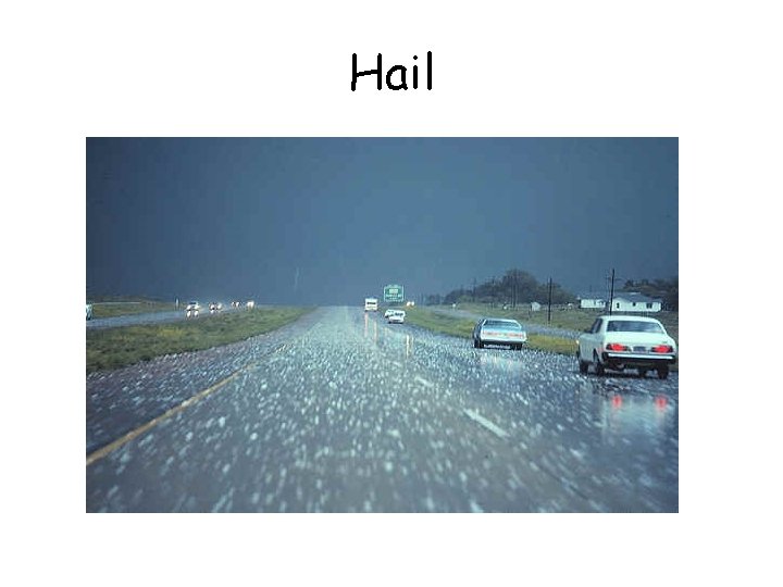 Hail Hail