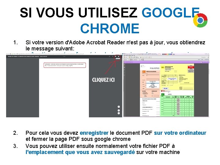 SI VOUS UTILISEZ GOOGLE CHROME 1. Si votre version d'Adobe Acrobat Reader n'est pas