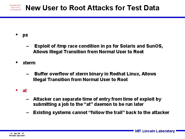 New User to Root Attacks for Test Data • ps – • xterm –