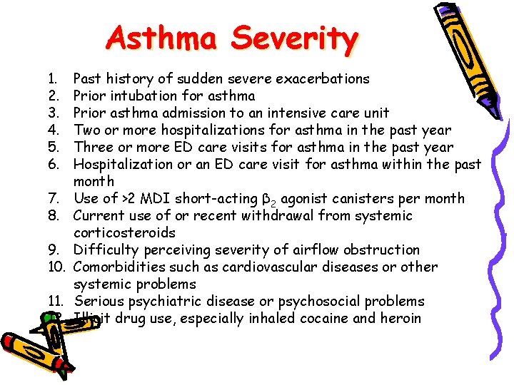 Asthma Severity 1. 2. 3. 4. 5. 6. 7. 8. 9. 10. 11. 12.
